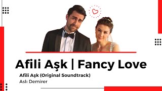 Afili Aşk Lyrics Afili Ask Songopening Afili Ask Canción