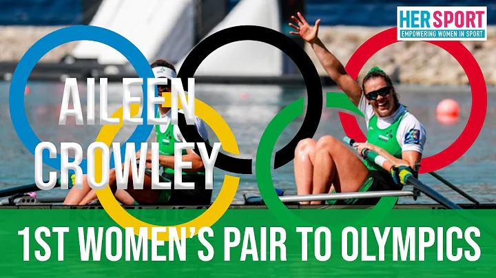 Aileen Crowley, Half of the First EVER Irish Women's Pair at the Olympics