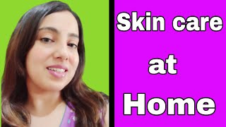 Skin-care-at-home | Skincare Routine - सबसे आसान और पैसा वसूल | अपनी त्वचा को गोरा बनाने का तरीका |