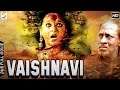Vaishnavi - Dubbed Full Movie | Hindi Movies 2016 Full Movie HD