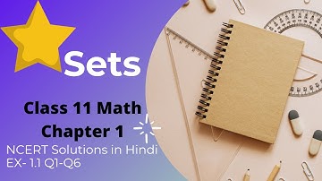 Sets | NCERT CHAPTER 1 | Math |Exercise 1.1 | Q1-Q6| CLASS 11