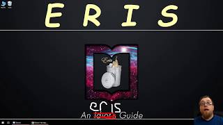 [OUTDATED] ERIS, EPISODE #1: GETTING STARTED. (April Fools)