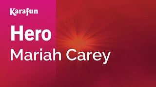 Hero - Mariah Carey | Karaoke Version | KaraFun chords