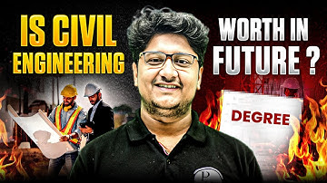 Is Civil Engineering is Worth it in the Future? | Career Scope & Demand Explained