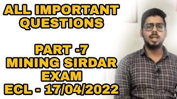 MINING SIRDAR EXAM MOST IMPORTANT QUESTION  ECL WCL PART -7