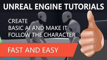 Unreal Engine Tutorial - Creating a basic AI - Super fast and easy