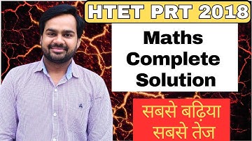 HTET PRT Previous Year Question paper | HTET PRT MATH SOLUTION 2018 | HTET PRT  MATH PREPARATION