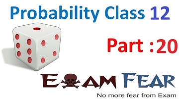 Maths Probability part 20 (Bayes theorem : Examples) CBSE Mathematics XII 12