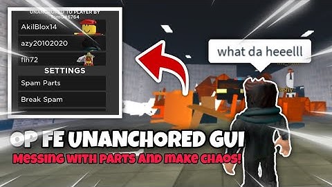 [OP] Fe Unanchored GUI Script | Arceus X | Fluxus | Delta | Hydrogen