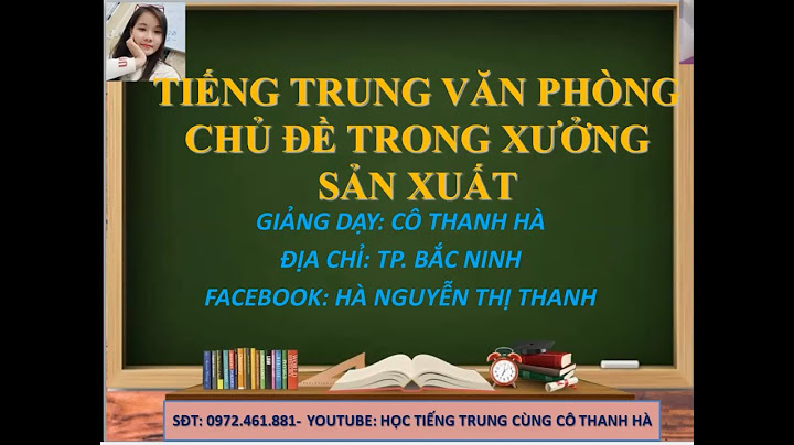 Các bai văn mẫu về nhà xưởng tiếng trung năm 2024