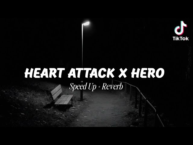 Heart Attack X Hero - Cash Cash (Speed Up + Reverb) Tiktok Version class=