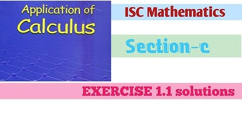 ISC CLASS 12 MATHEMATICS||SECTION-C EXERCISE 1.1 SOLUTIONS ML AGGARWAL BOOK
