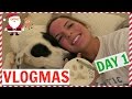ITS FINALLY HERE! VLOGMAS DAY 1 | Casey Holmes