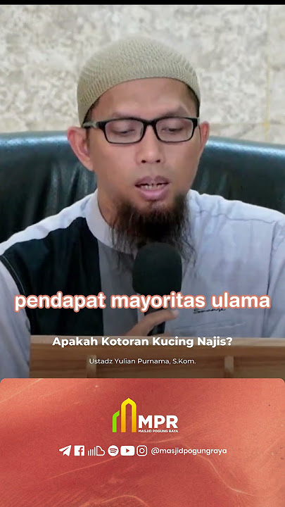 Apakah Kotoran Kucing Najis? | #kucing #kotoran #najis