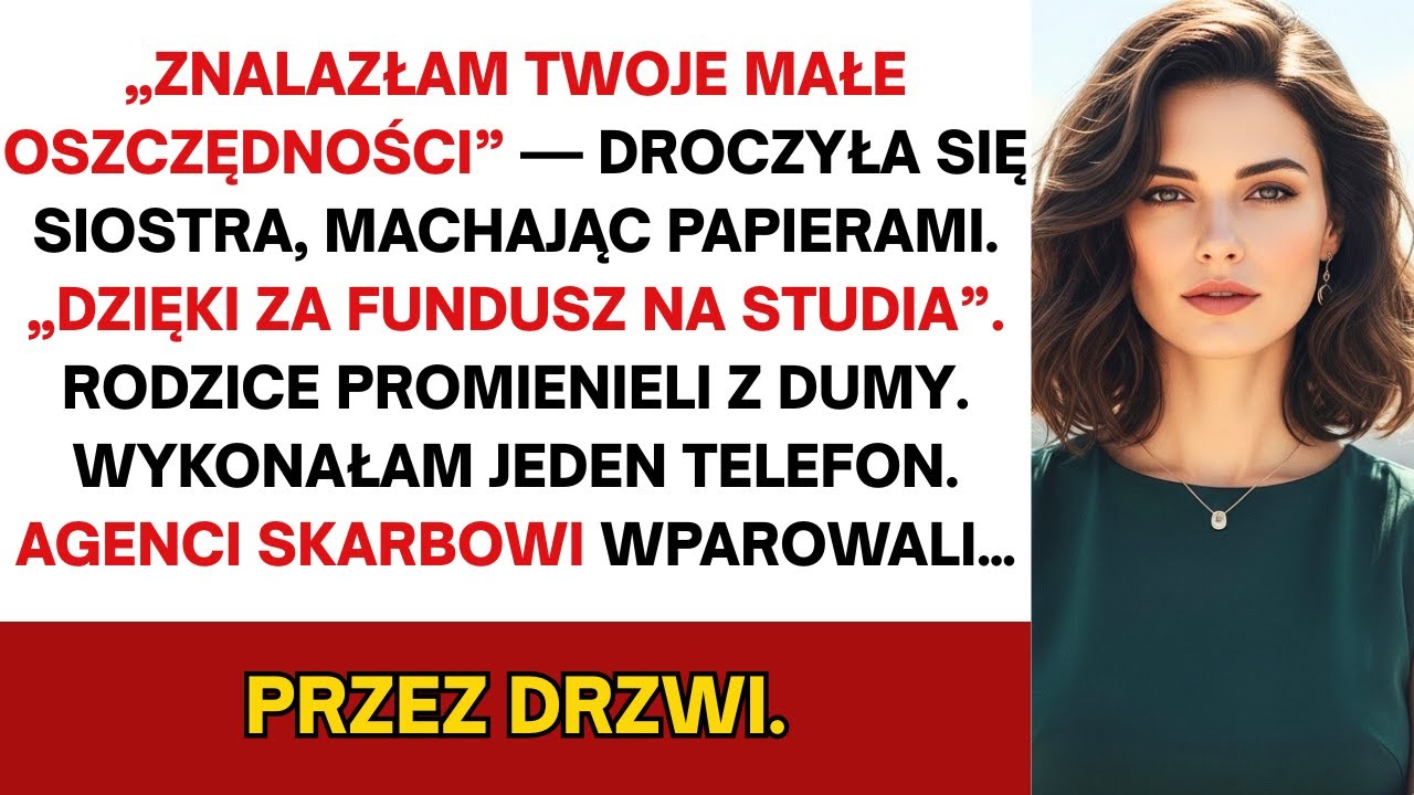 Siostra 'opróżniła' mój sejf—było tam 500 000 zł w chronionych rządowych papierach wartościowych...