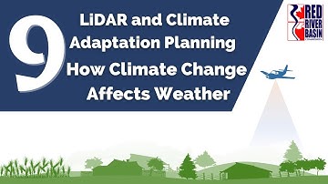 LiDAR Video 9: How Climate Change Affects Weather