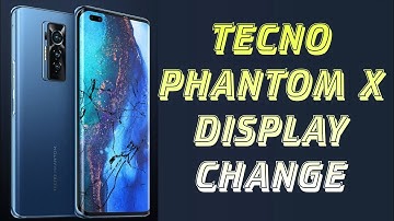 TECNO PHANTOM X DISPLAY REPLACEMENT || Phantom x broken display change