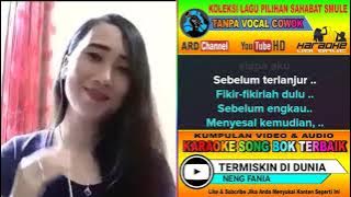 Termiskin Di Dunia Karaoke Tanpa Vocal Cowok Duet Bareng Neng Fania