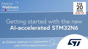 Getting Started with the New AI-Accelerated STM32N6 — Webinar