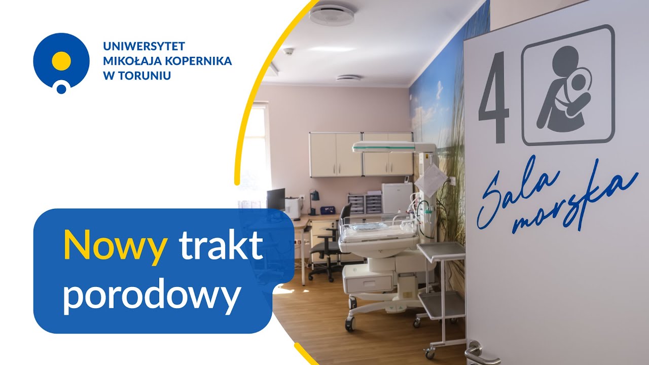 Nowy trakt porodowy w Szpitalu Uniwersyteckim nr 2 im. Jana Biziela w Bydgoszczy