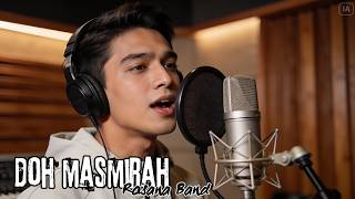 DOH MASMIRAH - ROSANA BAND | REGGAE SASAK | SUARA LOMBOK