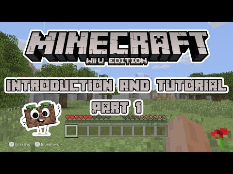 Minecraft: Wii U Edition — Введение и руководство — Часть 1