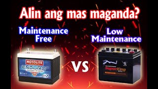 Maintenance Free Vs Maintainable or Low Maintenance Battery ( Alin ang sulit sa kanila?)