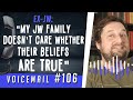 Ex-JW: "My JW family doesn't care whether their beliefs are true"