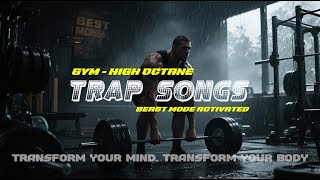 🔥 Beast Mode Trap Workout Music 2025 | High Octane Gym Motivation Mix | Hard Trap Beats for Training