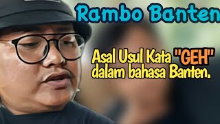 RAMBO BANTEN ? SIAPA ?? NGAKAK SAMPE TERKENTUT KENTUT BARENG RAMBO BANTEN