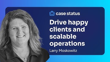 How Larry Moskowitz, PA Reduced Call Volume with Case Status + MyCase Integration