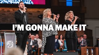 I'm Gonna Make It (LIVE) | Martha Borg, Joseph Larson, and Grace Brumley