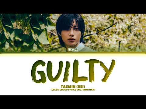 TAEMIN 'Guilty' Lyrics 태민 Guilty 가사 Color Coded Lyrics