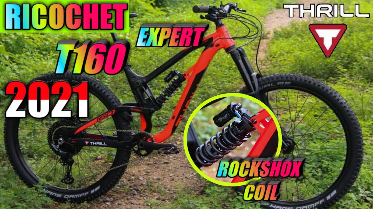 THRILL RICOCHET T160 EXPERT 2021 | ROCKSHOX COIL TERBARU - YouTube