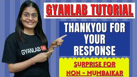 🛑 GYANLAB TUTORIAL | Thankyou for Your Response | Gyanlab | Anjali Patel
