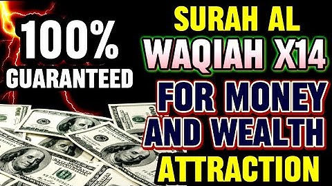 RUQYAH FOR RIZQ, MONEY AND WEALTH ATTRACTION/ SURAH AL WAQIAH X14 FOR MONEY AND WEALTH ATTRACTION .