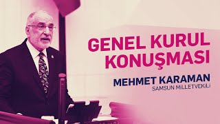 Samsun Milletvekilimiz Mehmet KaramanI Genel Kurul Konuşması 29.02.2024