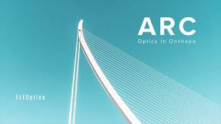 ARC Optics in Onshape