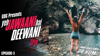&quot;Yeh Jawani Hai Deewani&quot; Trip | EP 03 | Mini Thailand or Hum | Gang of Ghumakkad | Tirthan Valley