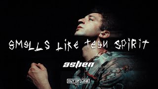 ASHEN - Smells Like Teen Spirit (Official Live Music Video)