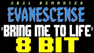 Bring Me To Life (2021 Remaster) [8 Bit Tribute to Evanescense] - 8 Bit Universe