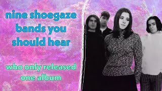 Nine Shoegaze Bands You Should Hear Who Only Released One Album