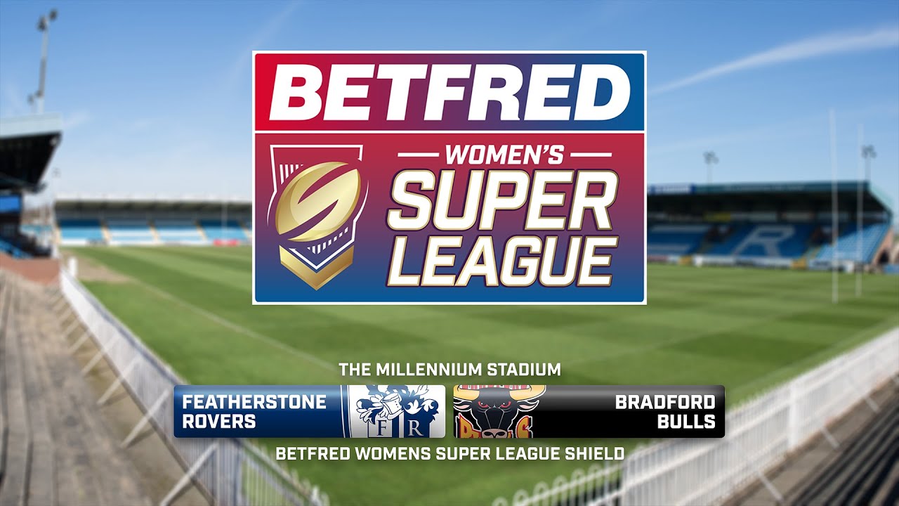 WSL LIVE - Featherstone Rovers v Bradford Bulls