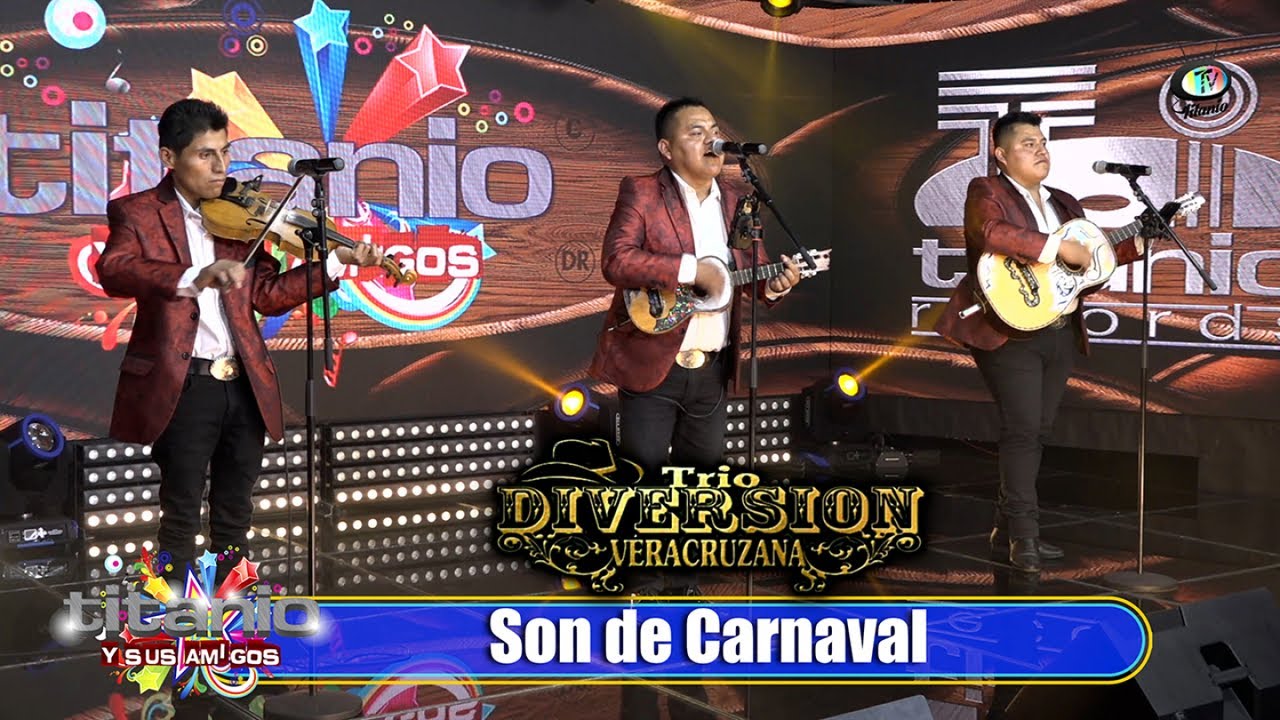 Trío Diversión Veracruzana - Son de Carnaval (Video Oficial)