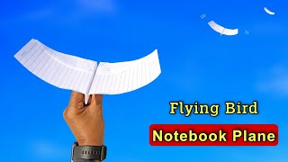 best notebook bird plane (flapping), flying paper bird , how to make notebook plane, origami bird