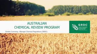 GRDC Adelaide Update 2019: Pesticides and regulatory impacts – the road ahead by Gordon Cumming