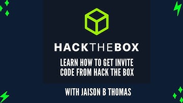 Hack The Box : How to get invite code 2020 with Jaison B Thomas