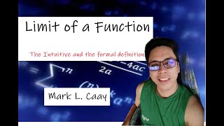 Limit of a Function - Intuitive and Formal Definition (Calculus)