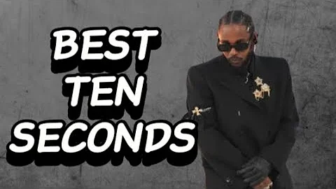Best 10s Of Each Song On GNX By Kendrick Lamar
