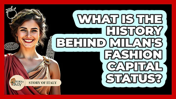 What Is The History Behind Milan's Fashion Capital Status? - Story Of Italy